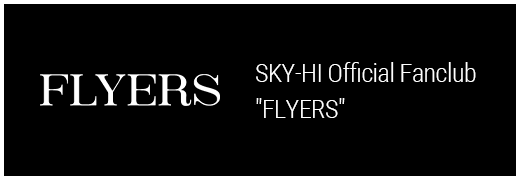 SKY-HI「FLYERS」